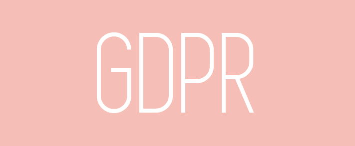 General Data Protection Regulation&nbsp;(GDPR)